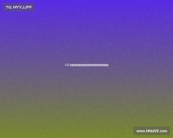 FIFA世界杯主题男生礼物挑选指南让热爱足球的他惊喜不断推荐 FIFA世界杯主题男生礼物挑选指南让热爱足球的他惊喜不断推荐